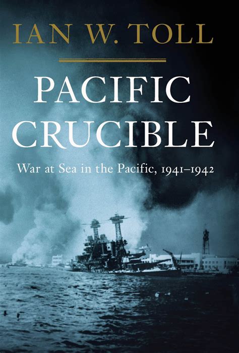 pacific crucible war at sea in the pacific 1941 1942 Epub